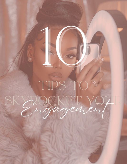 Tips to Skyrocket Your Engagement
